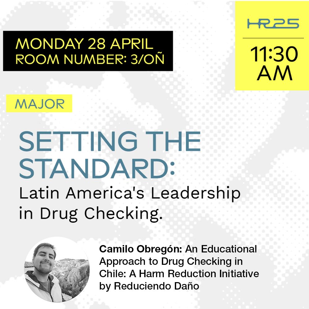 Reduciendo Daño en la Conferencia Internacional de Reducción de Daños HR25, Bogotá 2025 (3/3)