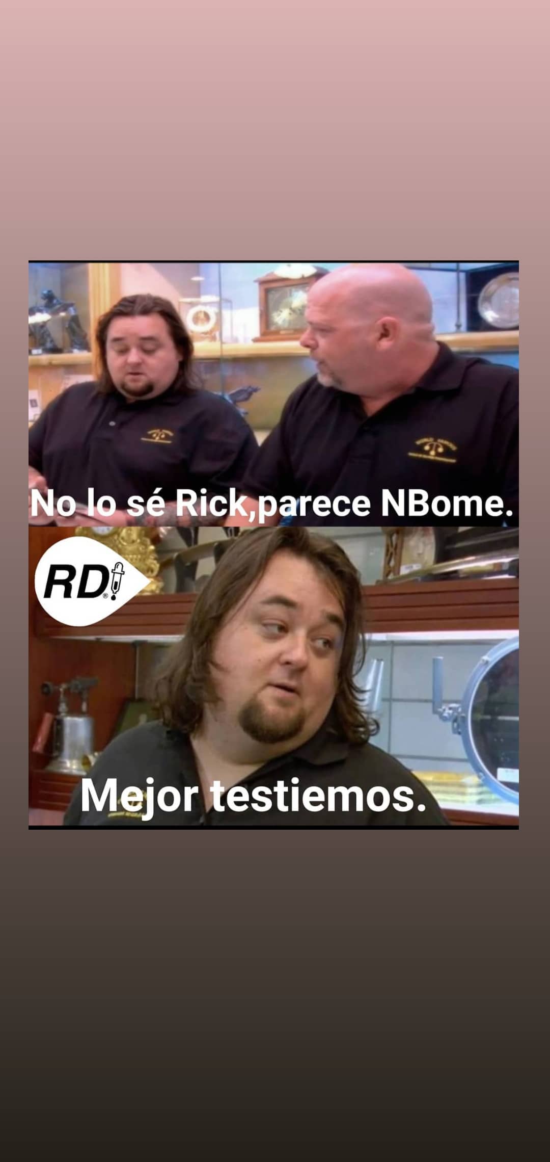 Meme: parece NBome, mejor testiemos