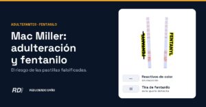 Portada: Mac Miller, adulteración y fentanilo, con la tira de fentanilo