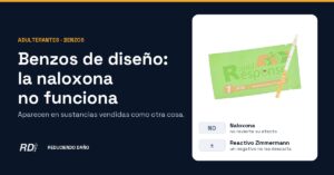 Portada: benzos de diseño, la naloxona no funciona, con la tira de benzodiacepinas