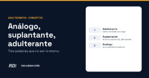 Portada: análogo, suplantante y adulterante, tres palabras que no son lo mismo